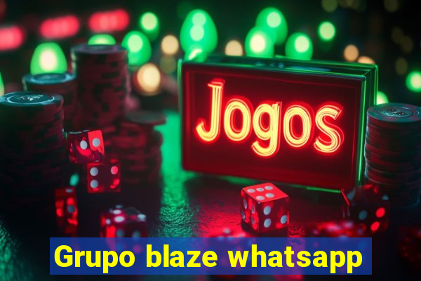 Grupo blaze whatsapp